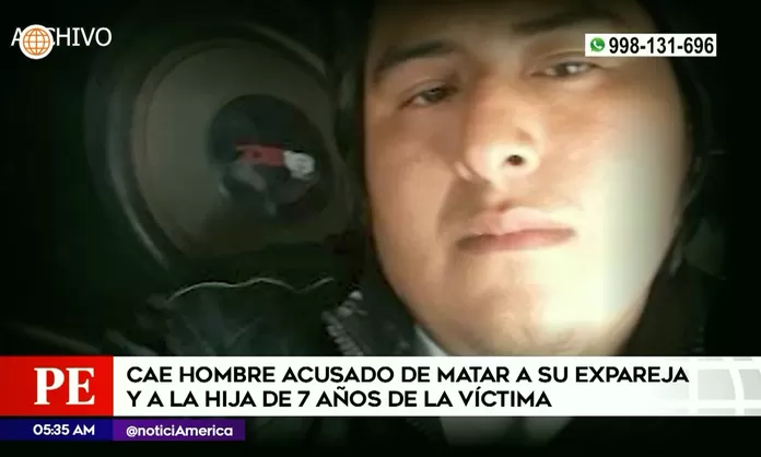 Policía capturó a hombre acusado de asesinar a su expareja e hija de 7 años