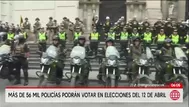 Policía desplegará 56 mil agentes en elecciones del 12 abril