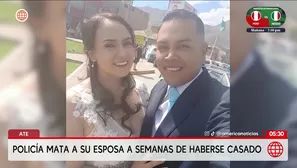 Policía mata a su esposa a semanas de haberse casado en Ate. Foto y video: América Noticias