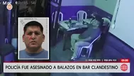 Policía muere tras tiroteo en bar clandestino del Cercado de Lima