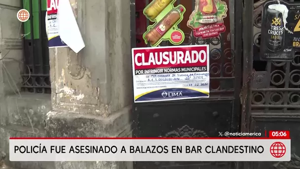 Policía muere tras tiroteo en un bar clandestino del Cercado de Lima. Foto: América Noticias