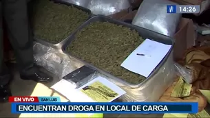 Policía Nacional encontró droga en local de carga en San Luis