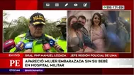 Policía precisó que Gabriela Sevilla apareció sin su bebé en Hospital Militar