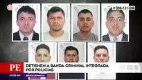 Banda criminal integrada por policías. Foto y video: América Noticias