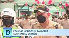 Policías heridos en balacera cuentan su versión