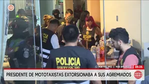 Presidente de mototaxistas extorsionaba a sus agremiados. Foto y video: América Noticias