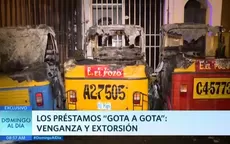 Los préstamos "gota a gota": Venganza y extorsión - Noticias de gota-gota