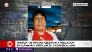 Presuntos piratas asesinan a pescador en altamar en Pucusana