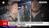 Prisión preventiva contra comisario que mató a ingeniero en Cajamarca. Foto y video: América Noticias