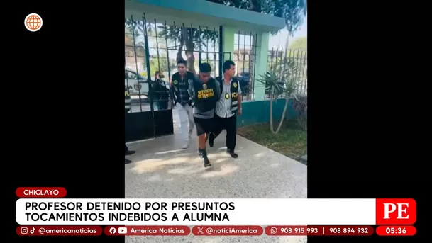 Profesor detenido por presuntos tocamientos indebidos a alumna en Chiclayo. Foto: América Noticias
