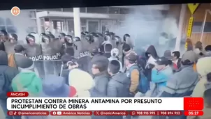 Protestan contra minera Antamina por presunto incumplimiento de obras en Áncash. Foto y video: América Noticias