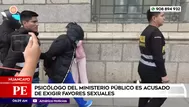 Psicólogo de Fiscalía es acusado de exigir favores sexuales