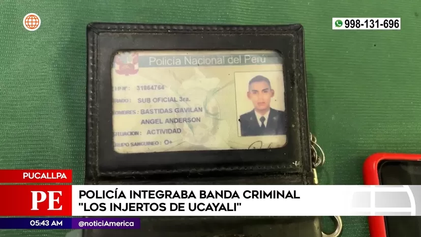 Pucallpa: Policía integraba banda criminal Los Injertos de Ucayali
