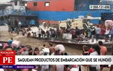 Pucallpa: Saquean productos de embarcación que se hundió - Noticias de diego-bazan