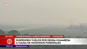 Suspenden vuelos en Pucallpa por densa humareda a causa de incendios forestales. Foto y video: América Noticias