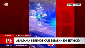 Serenos son asaltados en Pueblo Libre. Foto y video: América Noticias