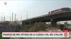 Puentes en mal estado en la cuenca del río Chillón
