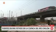 Puentes en mal estado en la cuenca del río Chillón
