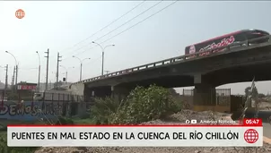 Puentes en mal estado en la cuenca del río Chillón. Foto y video: América Noticias