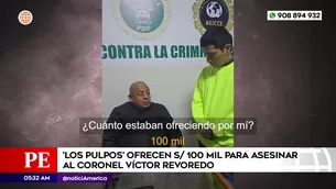 Ofrecen dinero para asesinar al coronel Víctor Revoredo. Foto y video: América Noticias