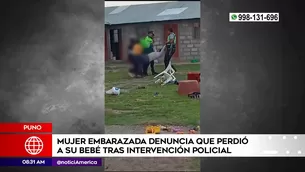 Mujer perdió a su bebé tras intervención policial en Puno. Foto y video: América Noticias