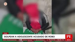 Golpean a adolescente acusado de robo en Puno. Foto y video: América Noticias