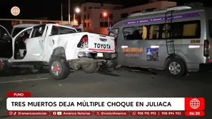 Tres muertos deja múltiple choque en Juliaca, Puno. Foto y video: América Noticias