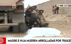 Punta Hermosa: Madre e hija mueren arrolladas por tráiler en una vía en pésimo estado - Noticias de punta-hermosa