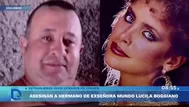 ¿Quiénes asesinaron al hermano de la exseñora Mundo, Lucila Boggiano?