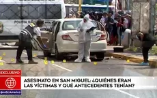 ¿Quiénes eran las víctimas del asesinato en San Miguel y qué antecedentes tenían? - Noticias de ethel-pozo