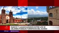 Han sido seleccionados entre los “Mejores Pueblos Turísticos” (BTV, por sus siglas en inglés)