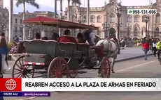 Reabren acceso a la Plaza de Armas en feriados - Noticias de feriado