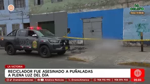 Reciclador fue asesinado a puñaladas a plena luz del día en La Victoria. Foto y video: América Noticias