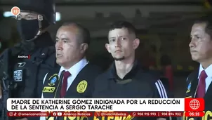 Madre de Katherine Gómez indignada por la reducción de la sentencia a Sergio Tarache. Foto y video: América Noticias