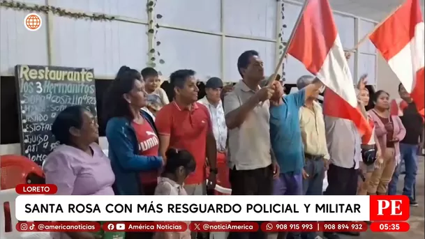 Refuerzan seguridad con policías y militares en Santa Rosa, Loreto. Foto: América Noticias