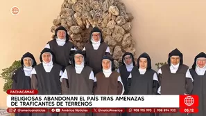 Religiosas abandonan Manchay tras amenazas de traficantes. Foto y video: América Noticias