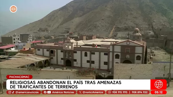 Religiosas abandonan Manchay tras amenazas de traficantes. Foto: América Noticias
