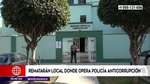 Rematarán local donde opera policía anticorrupción 