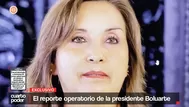 El reporte operatorio de la presidenta Dina Boluarte