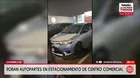Roban autopartes en estacionamento de mall en Chorrillos