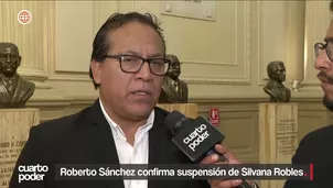 Roberto Sánchez, excandidato presidencial de Juntos por el Perú, confirma suspensión de Silvana Robles. Video: Canal N
