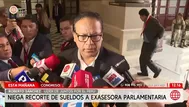 Roberto Sánchez niega cobros irregulares a ex asesora parlamentaria