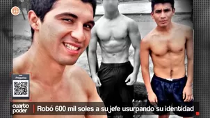 Robó 600 mil soles a su jefe usurpando su identidad. Video: Cuarto Poder