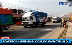 Ronderos mantienen bloqueada la vía en Trujillo - Noticias de bloqueo