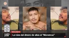 La ruta del dinero de alias 'El Monstruo'