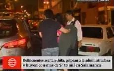 Salamanca: delincuentes agredieron a administradora de chifa durante robo - Noticias de chifa
