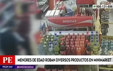 San Juan de Lurigacho: Menores de edad roban diversos productos en minimarket - Noticias de balon-de-gas