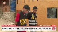 San Juan de Lurigancho: Cae a extorsionador tras rastrear celular