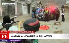 San Juan de Lurigancho: Hombre fue asesinado a balazos - Noticias de Korina Rivadeneira