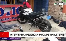 San Juan de Lurigancho: Intervienen a peligrosa banda de raqueteros - Noticias de actualidad